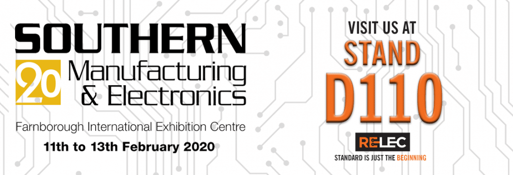 Relec Electronics Ltd @ Southern Manufacturing & Electronics 2020 | Stand D110 | Farnborough